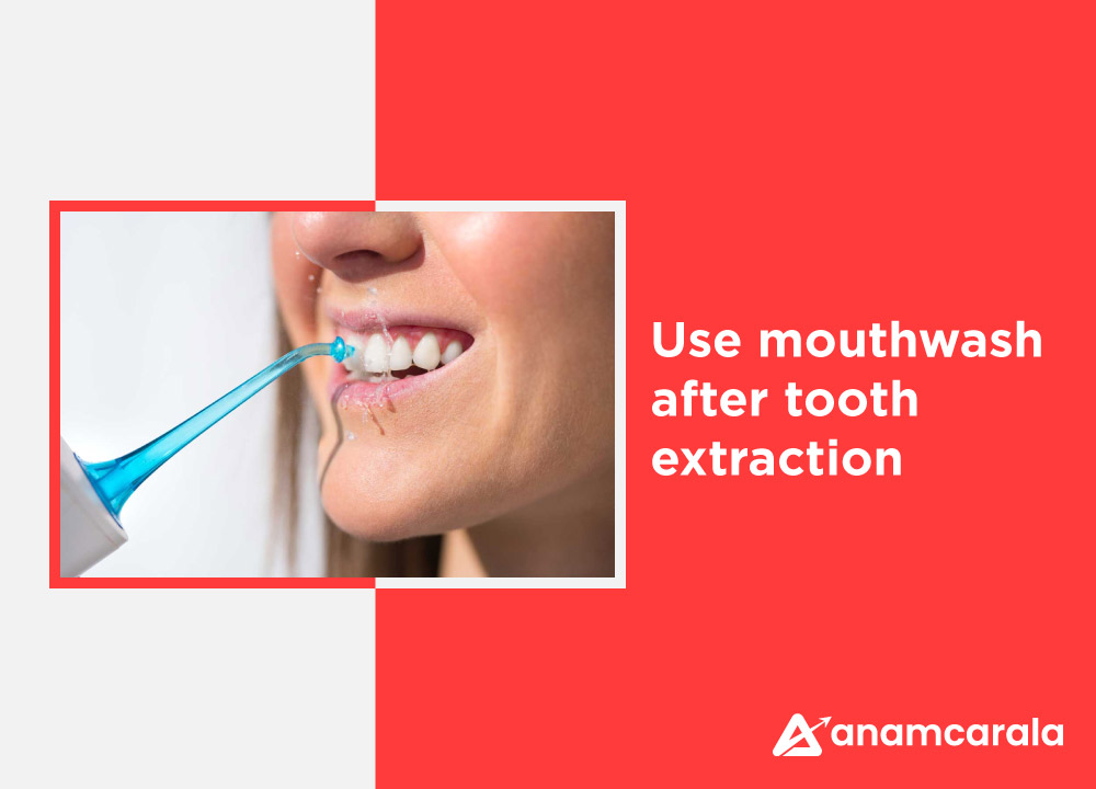 Can I use mouthwash after tooth extraction?