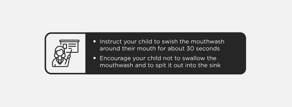 How do I teach my kid to use mouthwash