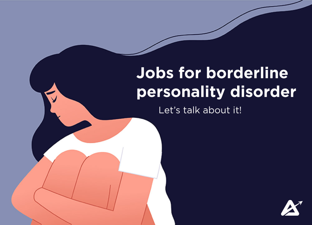 Best jobs for borderline personality disorder