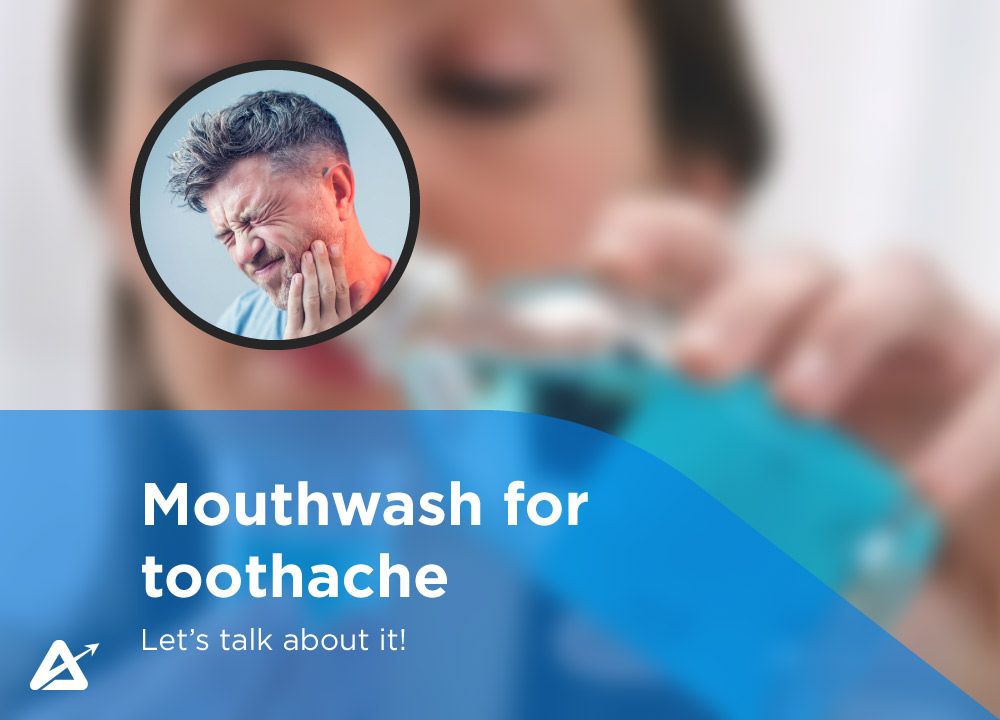 Best mouthwash for toothache
