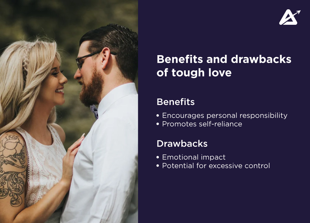 Potential Benefits and Drawbacks of Tough Love