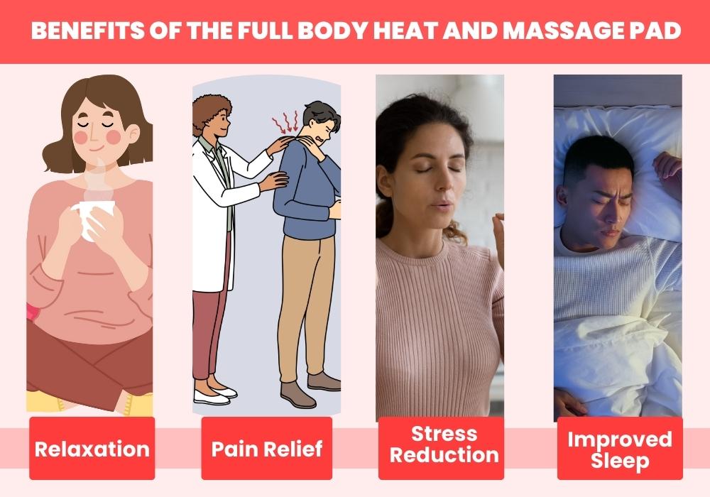 Benefits of the Full Body Heat and Massage Pad