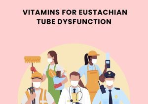 Vitamins for Eustachian Tube Dysfunction